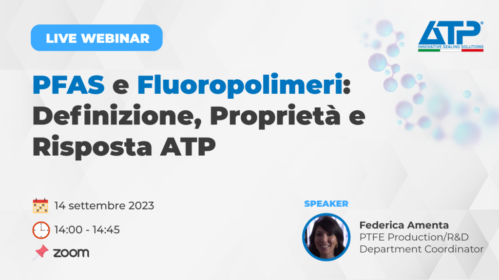 LIVE WEBINAR | PFAS e Fluoropolimeri: Definizione, Proprietà e Risposta ATP